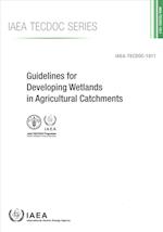 Guidelines for Developing Wetlands in Agricultural Catchments