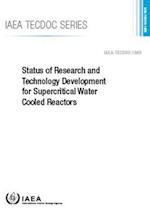 Status of Research and Technology Development for Supercritical Water Cooled Reactors