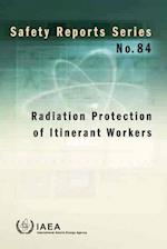 Radiation Protection of Itinerant Workers