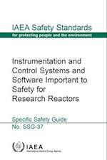 Instrumentation and Control Systems and Software Important to Safety for Research Reactors