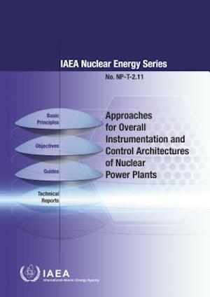 Approaches for Overall Instrumentation and Control Architectures of Nuclear Power Plants