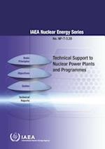 Technical Support to Nuclear Power Plants and Programmes IAEA Nuclear Energy Series No. Np-T-3.28