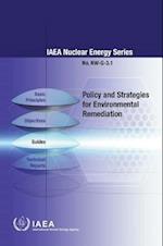 Policy and Strategies for Environmental Remediation