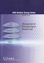 Management of Damaged Spent Nuclear Fuel