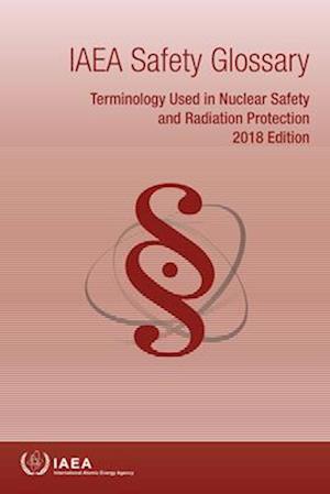 IAEA Safety Glossary