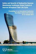 Proceedings of an International Conference on the Safety and Security of Radioactive Sources