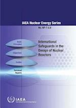 International Safeguards in the Design of Nuclear Reactors