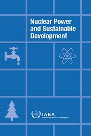 Nuclear Power and Sustainable Development