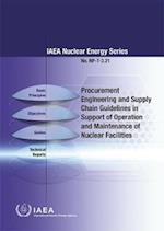 Procurement Engineering and Supply Chain Guidelines in Support of Operation and Maintenance of Nuclear Facilities