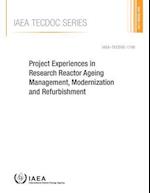 Project Experiences in Research Reactor Ageing Management, Modernization and Refurbishment