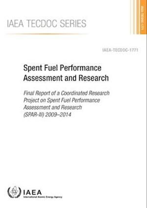 Spent Fuel Performance Assessment and Research Final Report of a Coordinated Research Project on Spent Fuel Performance Assessment and Research (Spar