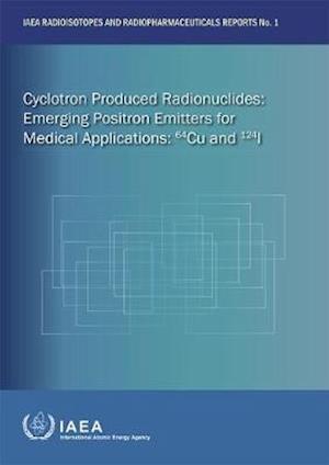 Cyclotron Produced Radionuclides