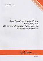 Best Practices in Identifying, Reporting and Screening Operating Experience at Nuclear Power Plants