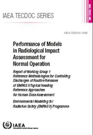 Performance of Models in Radiological Impact Assessment for Normal Operation