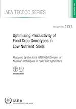 Optimizing Productivity of Food Crop Genotypes in Low Nutrient Soils