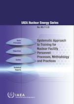 Systematic Approach to Training for Nuclear Facility Personnel