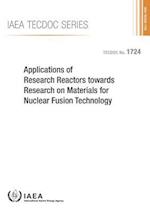 Applications of Research Reactors Towards Research on Materials for Nuclear Fusion Technology