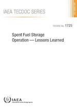 Spent Fuel Storage Operation-Lessons Learned