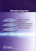 Stress Corrosion Cracking in Light Water Reactors