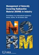 Management of Naturally Occurring Radioactive Material (Norm) in Industry