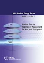 Nuclear Reactor Technology Assessment for Near Term Deployment