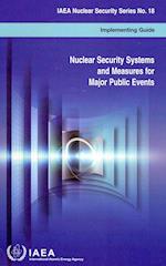 Nuclear Security Systems and Measures for Major Public Events