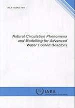 Natural Circulation Phenomena and Modelling for Advanced Water Cooled Reactors