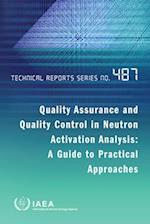 Quality Assurance and Quality Control in Neutron Activation Analysis