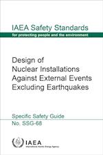 Design of Nuclear Installations Against External Events Excluding Earthquakes