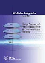 Design Features and Operating Experience of Experimental Fast Reactors