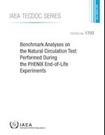 Benchmark Analyses on the Natural Circulation Test Performed During the Phenix End-Of-Life Experiments