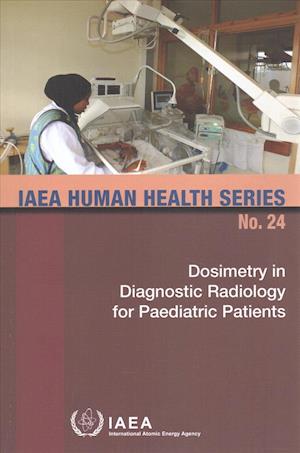Dosimetry in Diagnostic Radiology for Paediatric Patients