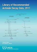 Library of Recommended Actinide Decay Data, 2011