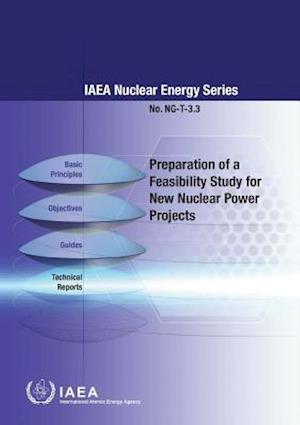 Preparation of a Feasibility Study for New Nuclear Power Projects