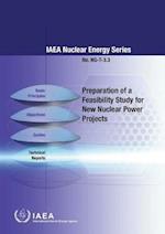 Preparation of a Feasibility Study for New Nuclear Power Projects