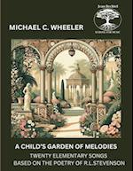 A Child's Garden of Melodies