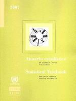 Statistical Yearbook for Latin America and the Caribbean 2007 (Includes CD-ROM)