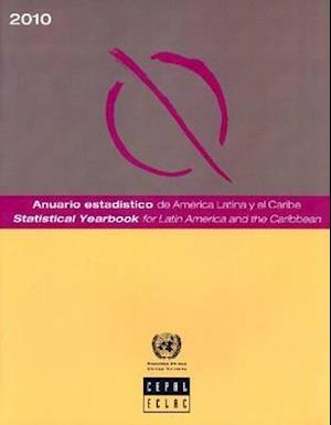 Statistical Yearbook for Latin America and the Caribbean 2010