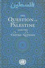 The Question of Palestine and the United Nations