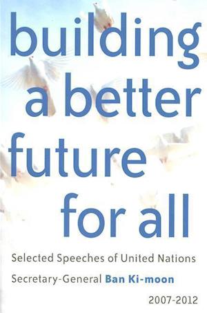 Building a Better Future for All