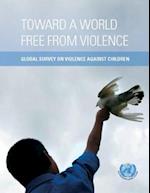 Toward a World Free from Violence