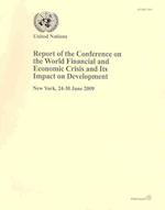 Report of the Conference on the World Financial and Economic Crisis and Its Impact on Development (New York, 24-30 June 2009)