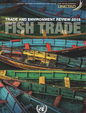 Trade and Environment Review 2016