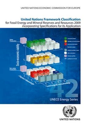 United Nations Framework Classification for Fossil Energy and Mineral Reserves and Resources