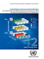 United Nations Framework Classification for Fossil Energy and Mineral Reserves and Resources