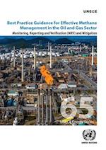 Best Practice Guidance for Effective Methane Management in the Oil and Gas Sector