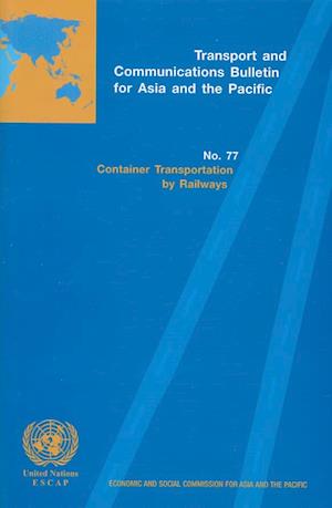 Transport and Communications Bulletin for Asia and the Pacific