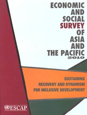 Economic and Social Survey of Asia and the Pacific 2010