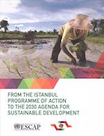 From the Istanbul Programme of Action to the 2030 Agenda for Sustainable Development