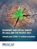 Economic and Social Survey of Asia and the Pacific 2021